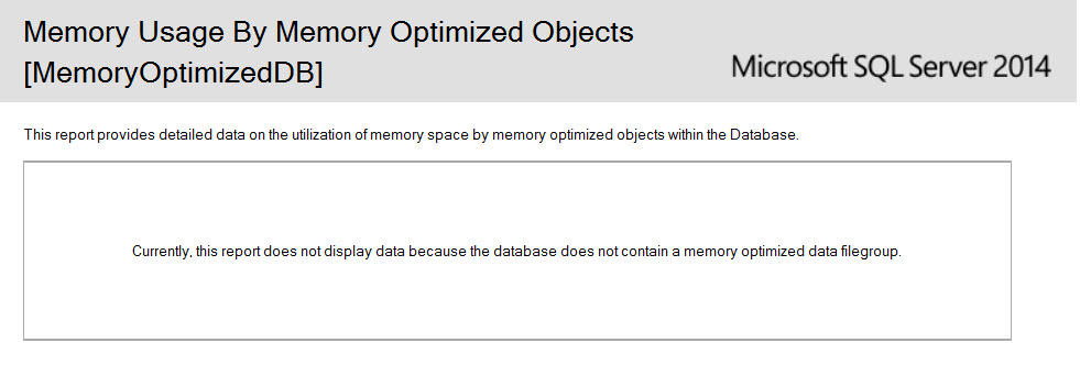 SQL SERVER - SSMS: Memory Usage By Memory Optimized Objects Report In-Memory_01 