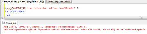 SQL SERVER - FIX : Error: Msg 15123, Level 16 - The configuration option 'advance option' does not exist, or it may be an advanced option. avaderror1 
