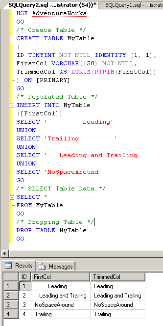 SQL SERVER - 2008 - TRIM() Function - User Defined Function ftrim 