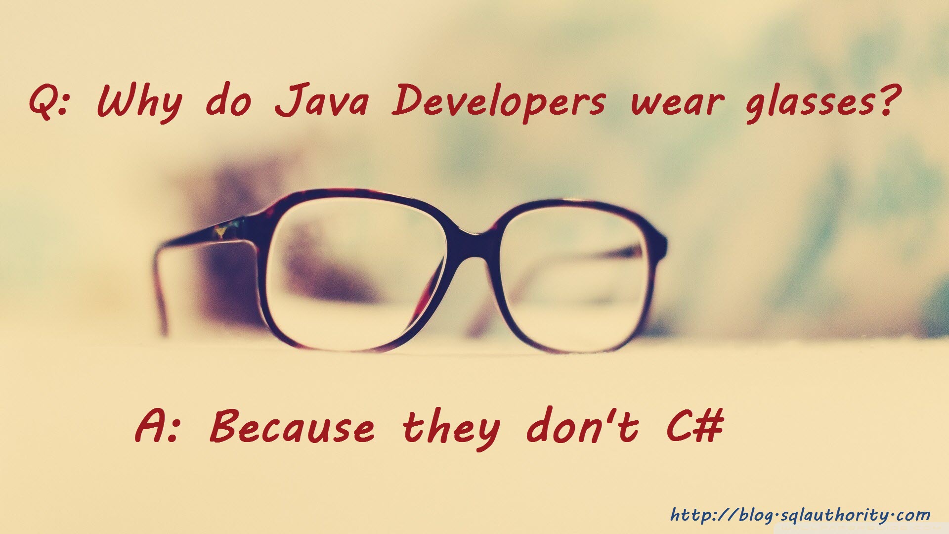 Developer - 10 Phrases Developer Use Too Often glasses 