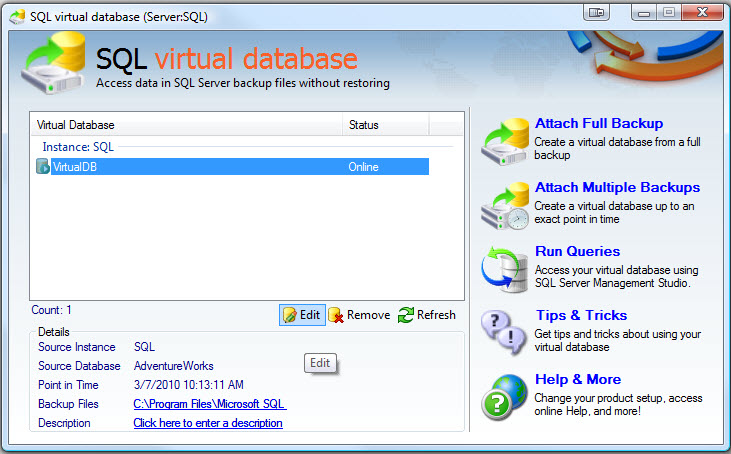 SQL SERVER - Retrieve and Explore Database Backup without Restoring Database - Idera virtual database vdb7 