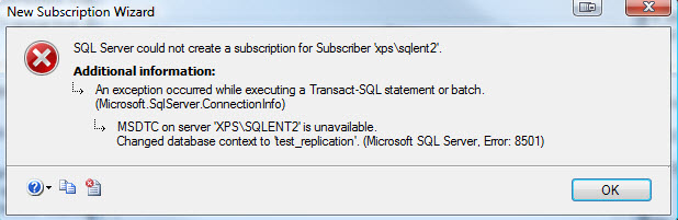 SQL SERVER - Fix : Error : 8501 MSDTC on server is unavailable. Changed database context to publisherdatabase msdtc1 