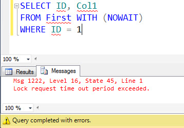 SQL SERVER - Difference Between NOLOCK and NOWAIT Hints nolocknowait4 