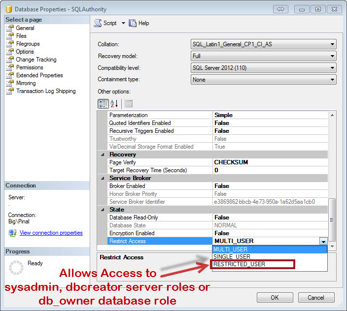 SQL SERVER - Understanding Restrict Access to Restricted_User Database Property restricteduser 
