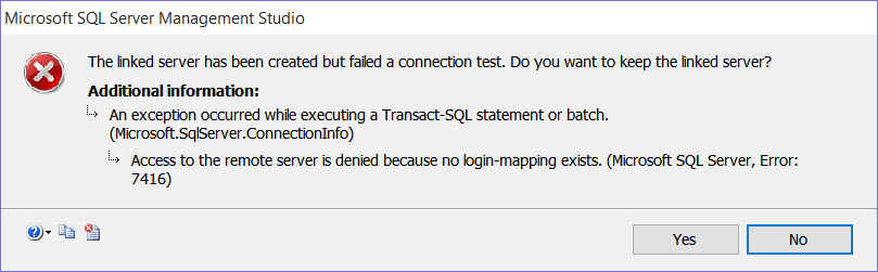 SQL SERVER - FIX - Linked Server Error 7416 - Access to the remote server is denied because no login-mapping exists err-7416-01 