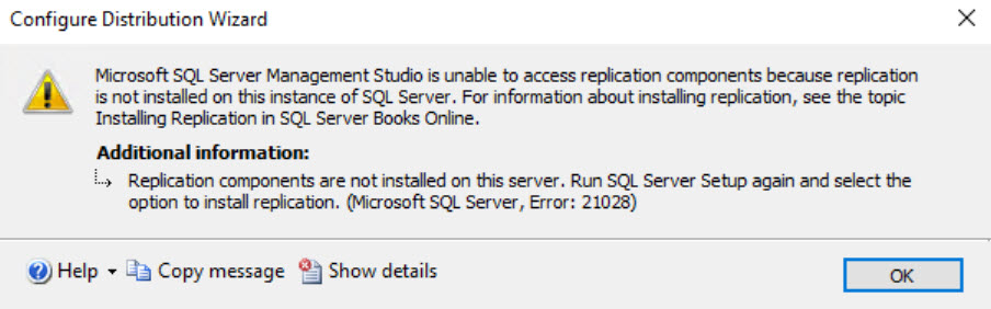 SQL SERVER - Error 21028 : Replication Components are not Installed on This Server repl-missing-01 