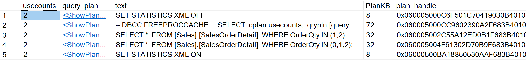 SQL SERVER - Same Result Same Query Plan - Different Entry in Cache cacheresult2 