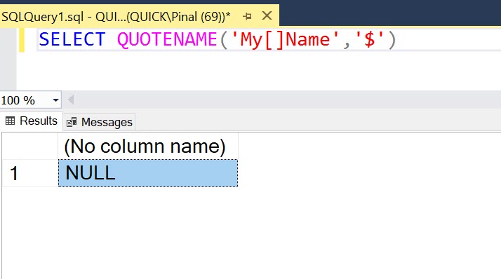 SQL SERVER - QUOTENAME Function and Custom Quote Character quote3 