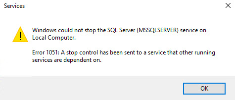 SQL SERVER - Error 1051: A Stop Control Has Been Sent to a Service that Other Running Services are Dependent On sql-stop-01 