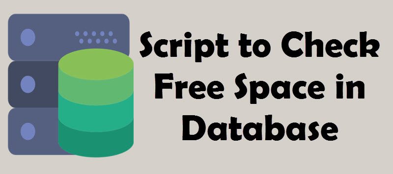 SQL SERVER - How Much Free Space I Have in My Database? freedb-800x355 