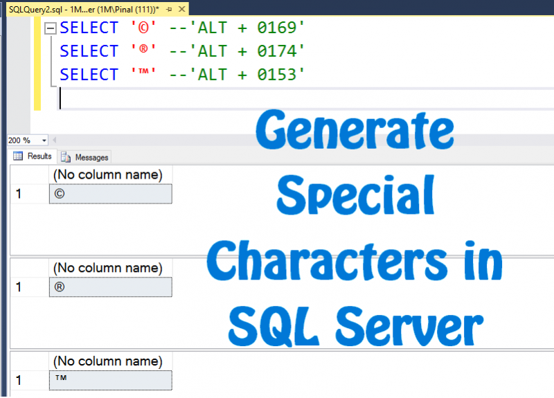SQL SERVER - How to INSERT or SELECT Copyright Special Characters in SSMS? specialcharacters-800x575 