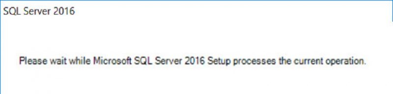 SQL SERVER - Slow Installation Wizard on Cluster - Please Wait While Microsoft SQL Server 2016 Setup Process the Current Operation setup-pls-wait-01-800x193 