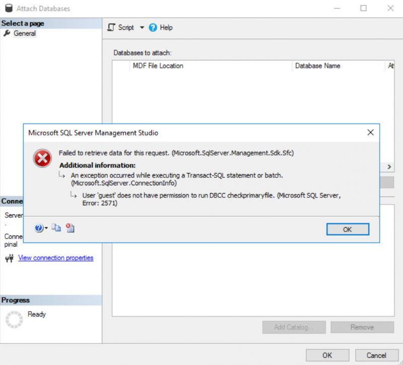 SQL SERVER - Database Attach Failure - Msg 2571 - User 'guest' Does Not Have Permission to Run DBCC Checkprimaryfile. checkprimaryfile-err-01-800x724 