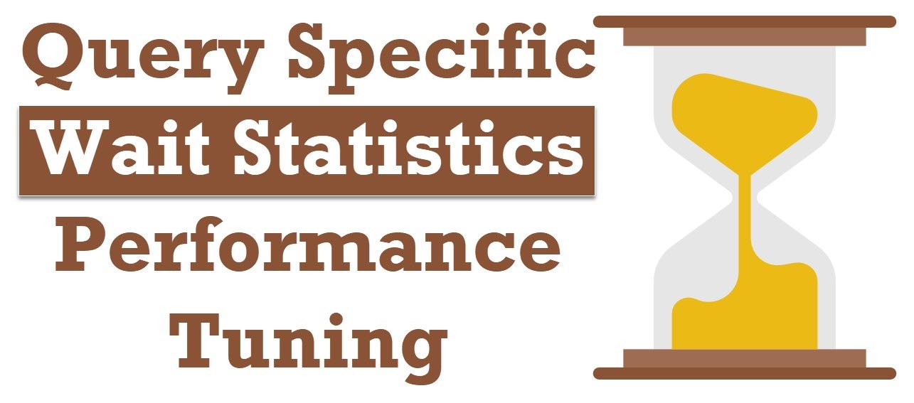 query specific wait statistics