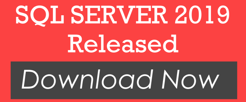 SQL SERVER 2019 is Released! sql-server-2019-800x334 