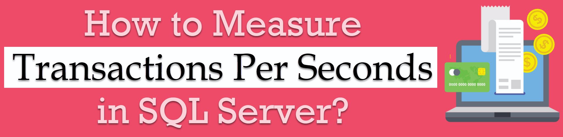 Measure Transactions