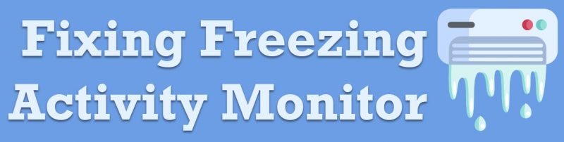 SQL SERVER - Fixing Freezing Activity Monitor freezing-800x202 