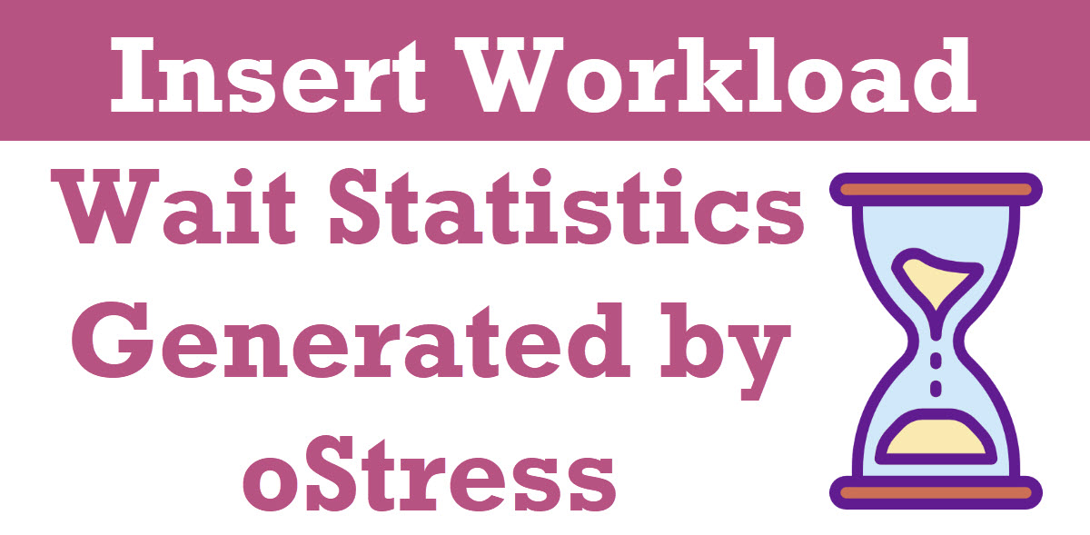 Insert Workload