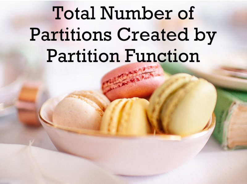 SQL SERVER - Total Number of Partitions Created by Partition Function partitionfunction0-800x597 