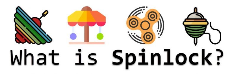 SQL SERVER - What is Spinlock? spinlock-800x251 