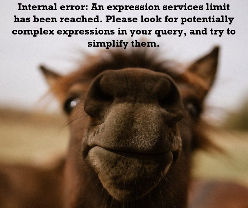 SQL SERVER - Fix Error 8632 - Internal Error: An expression Services Limit Has Been Reached expressionservices-800x671 