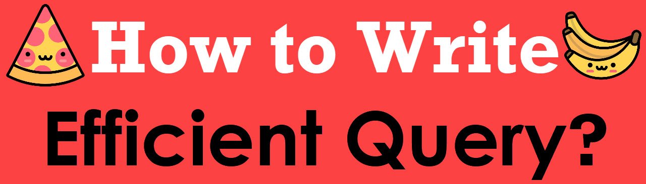 Efficient Query
