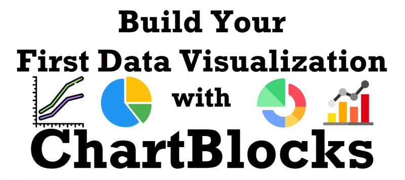 Build Your First Data Visualization with ChartBlocks - Pluralsight Course chartblocks-800x356 