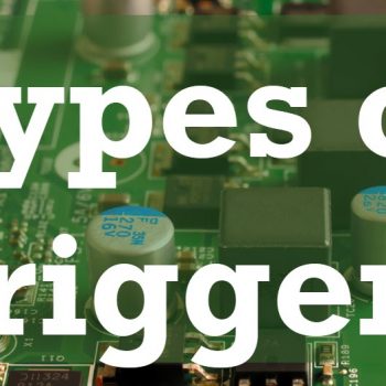 Types of Triggers