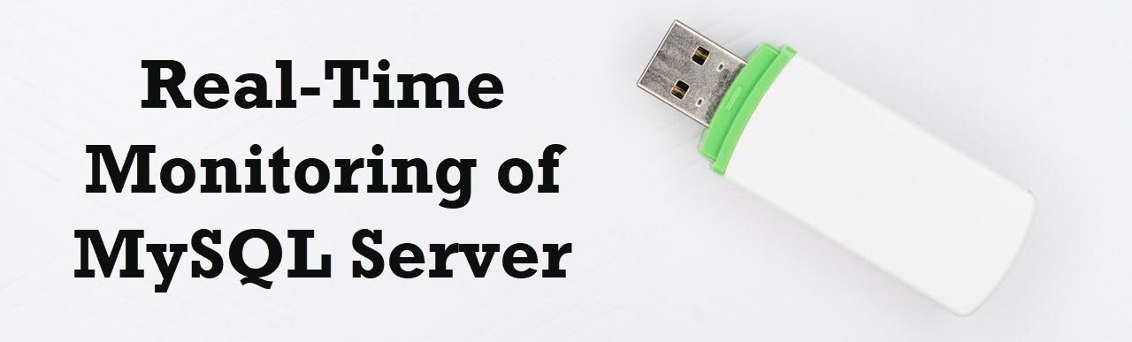 Real-Time Monitoring of MySQL Server